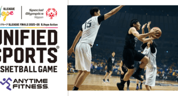 「りそなグループ B.LEAGUE FINALS 2025-26」 B.Hope ACTION (5月23日(土)開催)での 「UNIFIED SPORTS® BASKETBALL GAME」に協賛